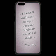 Coque iPhone 6 Plus Premium Ame nait Rose Citation Oscar Wilde