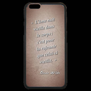 Coque iPhone 6 Plus Premium Ame nait Rouge Citation Oscar Wilde