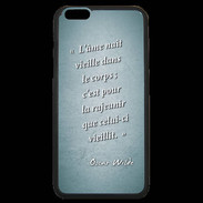 Coque iPhone 6 Plus Premium Ame nait Turquoise Citation Oscar Wilde