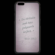 Coque iPhone 6 Plus Premium Ami poignardée Rose Citation Oscar Wilde