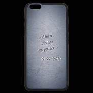 Coque iPhone 6 Plus Premium Aimer Bleu Citation Oscar Wilde