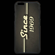 Coque iPhone 6 Plus Premium Since 1969 gris