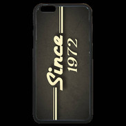 Coque iPhone 6 Plus Premium Since 1972 gris