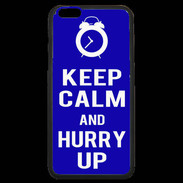 Coque iPhone 6 Plus Premium Keep Calm Hurry up Bleu