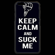 Coque iPhone 6 Plus Premium Keep Calm Suck me Noir