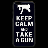 Coque iPhone 6 Plus Premium Keep Calm Take a gun Noir