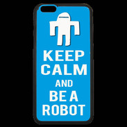 Coque iPhone 6 Plus Premium Keep Calm Be a Robot Cyan