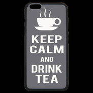Coque iPhone 6 Plus Premium Keep Calm Drink Tea Gris