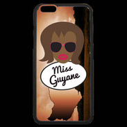 Coque iPhone 6 Plus Premium Miss Guyane Black