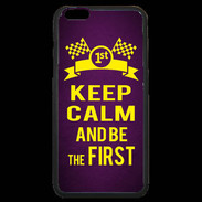 Coque iPhone 6 Plus Premium Keep Calm and Be the First Violet