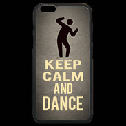 Coque iPhone 6 Plus Premium Keep Calm and Dance Gris