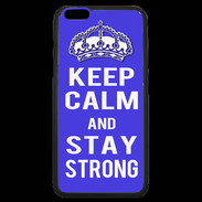 Coque iPhone 6 Plus Premium Keep Calm and Stay strong Bleu