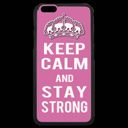 Coque iPhone 6 Plus Premium Keep Calm and Stay strong Rose