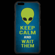 Coque iPhone 6 Plus Premium Keep Calm and Wait Alien Bleu