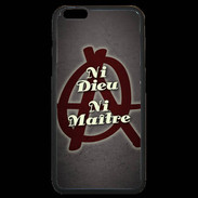 Coque iPhone 6 Plus Premium Ni Dieu Ni Maître ZG