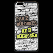 Coque iPhone 6 Plus Premium Pas 2 bolosses sur fond en brique