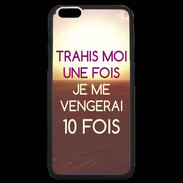 Coque iPhone 6 Plus Premium Trahis moi 2 ZG