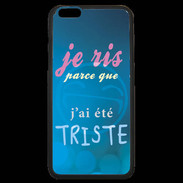 Coque iPhone 6 Plus Premium Triste ZG
