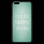 Coque iPhone 6 Plus Premium Boulot Apéro Dodo Vert ZG