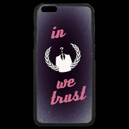 Coque iPhone 6 Plus Premium In anonymous We trust Rouge ZG