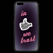 Coque iPhone 6 Plus Premium In Like We trust Rouge ZG
