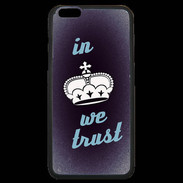 Coque iPhone 6 Plus Premium In Queen We trust Bleu ZG