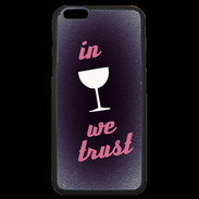 Coque iPhone 6 Plus Premium In Wine We trust Rouge ZG