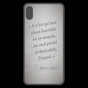 Coque  iPhone XS Max Premium Horrible ennui Gris Citation Oscar Wilde