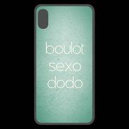 Coque  iPhone XS Max Premium Boulot Sexo Dodo Vert ZG