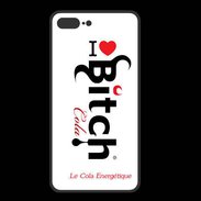 Coque  Iphone 8 Plus PREMIUM I love Bitch Cola