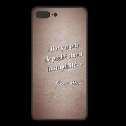 Coque  Iphone 8 Plus PREMIUM Pêché stupidité Rouge Citation Oscar Wilde