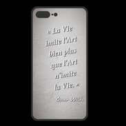 Coque  Iphone 8 Plus PREMIUM Vie art Gris Citation Oscar Wilde