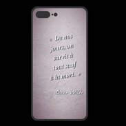 Coque  Iphone 8 Plus PREMIUM Survie mort Rose Citation Oscar Wilde