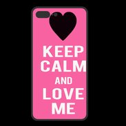 Coque  Iphone 8 Plus PREMIUM Keep Calm Love me Rose