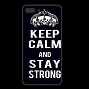 Coque  Iphone 8 Plus PREMIUM Keep Calm Stay strong Noir