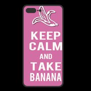 Coque  Iphone 8 Plus PREMIUM Keep Calm Take Banana Rose