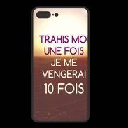 Coque  Iphone 8 Plus PREMIUM Trahis moi 2 ZG
