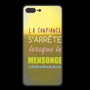 Coque  Iphone 8 Plus PREMIUM Confiance et mensonge ZG