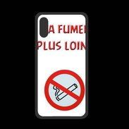 Coque  Iphone XS PREMIUM Vas fumer plus loin PR