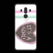 Coque  Huawei MATE 10 PRO PREMIUM It's a girl