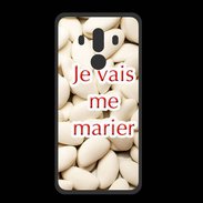 Coque  Huawei MATE 10 PRO PREMIUM Je viens de me marier PR
