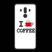 Coque  Huawei MATE 10 PRO PREMIUM I love Coffee