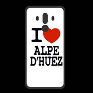 Coque  Huawei MATE 10 PRO PREMIUM I love Alpes d'Huez