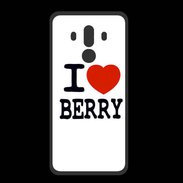 Coque  Huawei MATE 10 PRO PREMIUM I love Berry