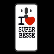 Coque  Huawei MATE 10 PRO PREMIUM I love Super Besse