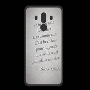 Coque  Huawei MATE 10 PRO PREMIUM Toujours amoureux Gris Citation Oscar Wilde
