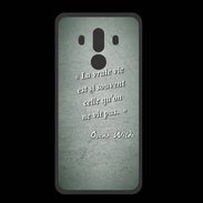 Coque  Huawei MATE 10 PRO PREMIUM Vrai vie Vert Citation Oscar Wilde