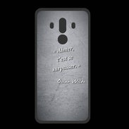 Coque  Huawei MATE 10 PRO PREMIUM Aimer Noir Citation Oscar Wilde