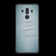 Coque  Huawei MATE 10 PRO PREMIUM Aimer Turquoise Citation Oscar Wilde