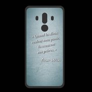 Coque  Huawei MATE 10 PRO PREMIUM Dieux prières Turquoise Citation Oscar Wilde